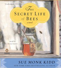 The Secret Life of Bees: A Novel