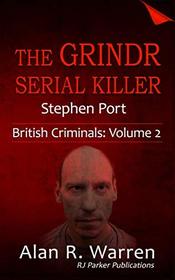Grindr Serial Killer: Stephen Port (British Criminals)