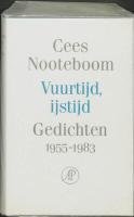 Vuurtijd, ijstijd: Gedichten 1955-1983 (Dutch Edition)
