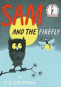 Sam and the Firefly (I Can Read It All By Myself Beginner Book)
