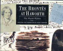 Brontes At Haworth, The : The World Within