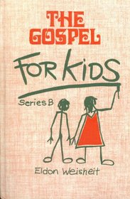 The Gospel for Kids, Series B