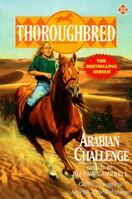 Arabian Challenge (Thoroughbred, Bk 22)