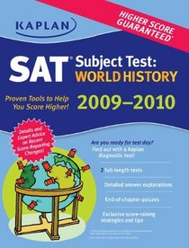 Kaplan SAT Subject Test: World History 2009-2010 Edition (Kaplan Sat Subject Test. World History)