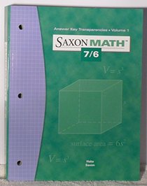 Saxon Math 7/6 Answer Key Transparencies (Vol. 1)
