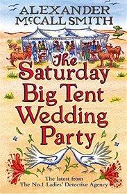 The Saturday Big Tent Wedding Pary