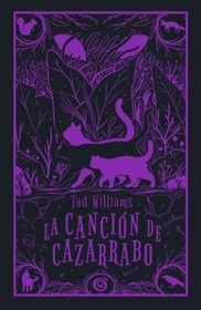 La cancion de Cazarrabo (Tailchaser's Song) (Spanish Edition)
