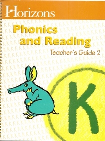 Horizons Phonics and Reading K Teacher's Guide #2