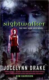 Nightwalker (Dark Days, Bk 1)