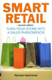 Smart Retail: How to Turn Your Store into a Sales Phenomenon