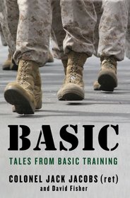 Basic: Surviving Boot Camp and Basic Training