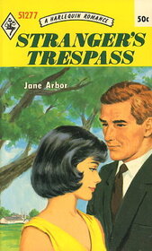 Stranger's Trespass (Harlequin Romance, No 1277)