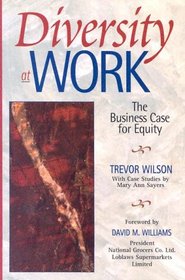 Diversity at WORK: The Business Case for Equity