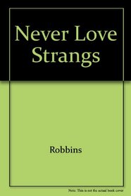 Never Love Strangs