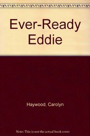 Ever-Ready Eddie