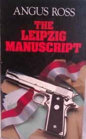 The Leipzig Manuscript (Lythway Large Print Series)