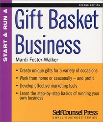 Start and Run a Profitable Gift Basket Business (Start  Run ...)