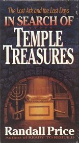 In Search of Temple Treasures: The Lost Ark of the Covenant and the Last Days