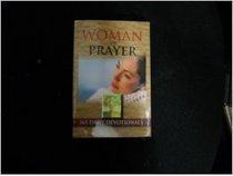 Woman of Prayer, 365 Devotional Readings for a Woman of Prayer