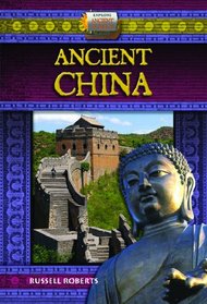 Ancient China (Explore Ancient Worlds)