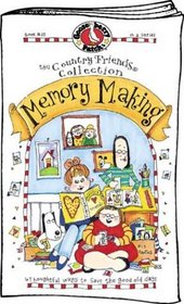 Memory Making (The Country Friends Collection) (Country Friends Collection)
