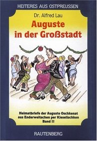 Auguste in der Grostadt, Bd.2