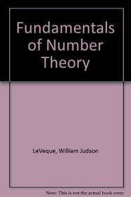 Fundamentals of Number Theory