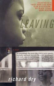 Leaving: A Novel