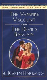 The Vampire Viscount and the Devil's Bargain (Cupid) (Signet Regency Romance)