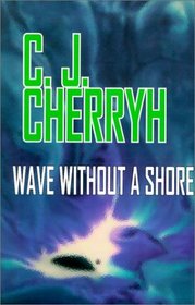 Wave Without a Shore (Thorndike Press Large Print Science Fiction Series)