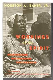 Workings of the Spirit: The Poetics of Afro-American Women's Writing