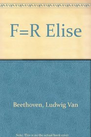 F=R Elise
