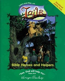 Bible Heroes and Helpers (Tails Adventures Activity Books)