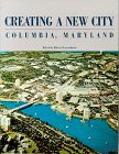 Creating a New City: Columbia, Maryland