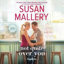 Not Quite Over You: The Happily, Inc. Series, book 4