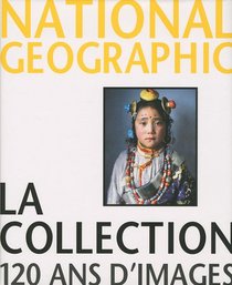La collection 120 ans d'images (French Edition)