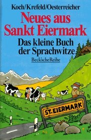 Neues Aus Sankt Eiermark (German Edition)