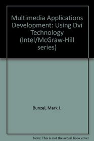 Multimedia Applications Development (Intel/McGraw-Hill Series)