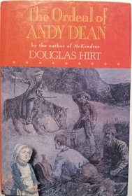 ORDEAL OF ANDY DEAN, THE (A Double D Western)