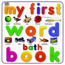 My First Word Bath Book (My First series)