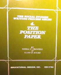 The Position Paper (The Social Studies Writing Series , No 4)