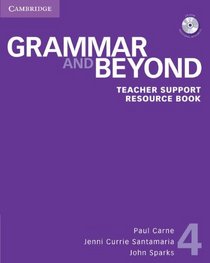 Grammar and Beyond Level 4 Teacher Support Resource Book with CD-ROM