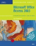 Microsoft Office Access 2003, Illustrated Brief, CourseCard Edition