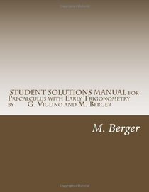 Student Solutions Manual for Precalculus with Early Trigonometry