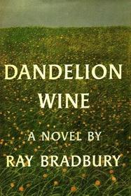 Dandelion Wine (Green Town, Bk 1)