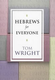 Hebrews for Everyone