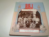 Raj, a scrapbook of British India, 1877-1947