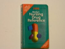 Mosby's 1999 Nursing Drug Reference (Mosby's Nursing Drug Reference)