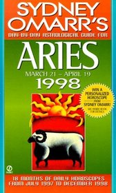 Sydney Omarr's Day-By-Day Astrological Guides for Aries 1998: March 21-April 19 (Serial)