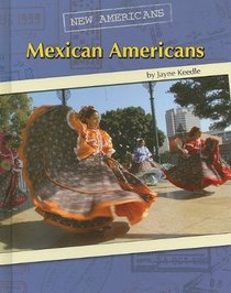 Mexican Americans (New Americans)